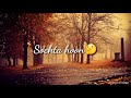Dekhte Dekhte Whatsapp Status | Lyrics Video | Atif Aslam | Dekhte Dekhte | yug chauhan | Whatsapp Status Video Download Free