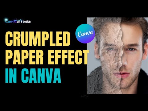 how to create crumpled paper effect for photo editing | Canva tutorial for beginners