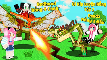 MỀU THỬ THÁCH SINH TỒN BÍ KÍP LUYỆN RỒNG TRONG MINECRAFT TẬP 2*REDHOOD THU PHỤC VUA RỒNG BẰNG 4 CÁNH