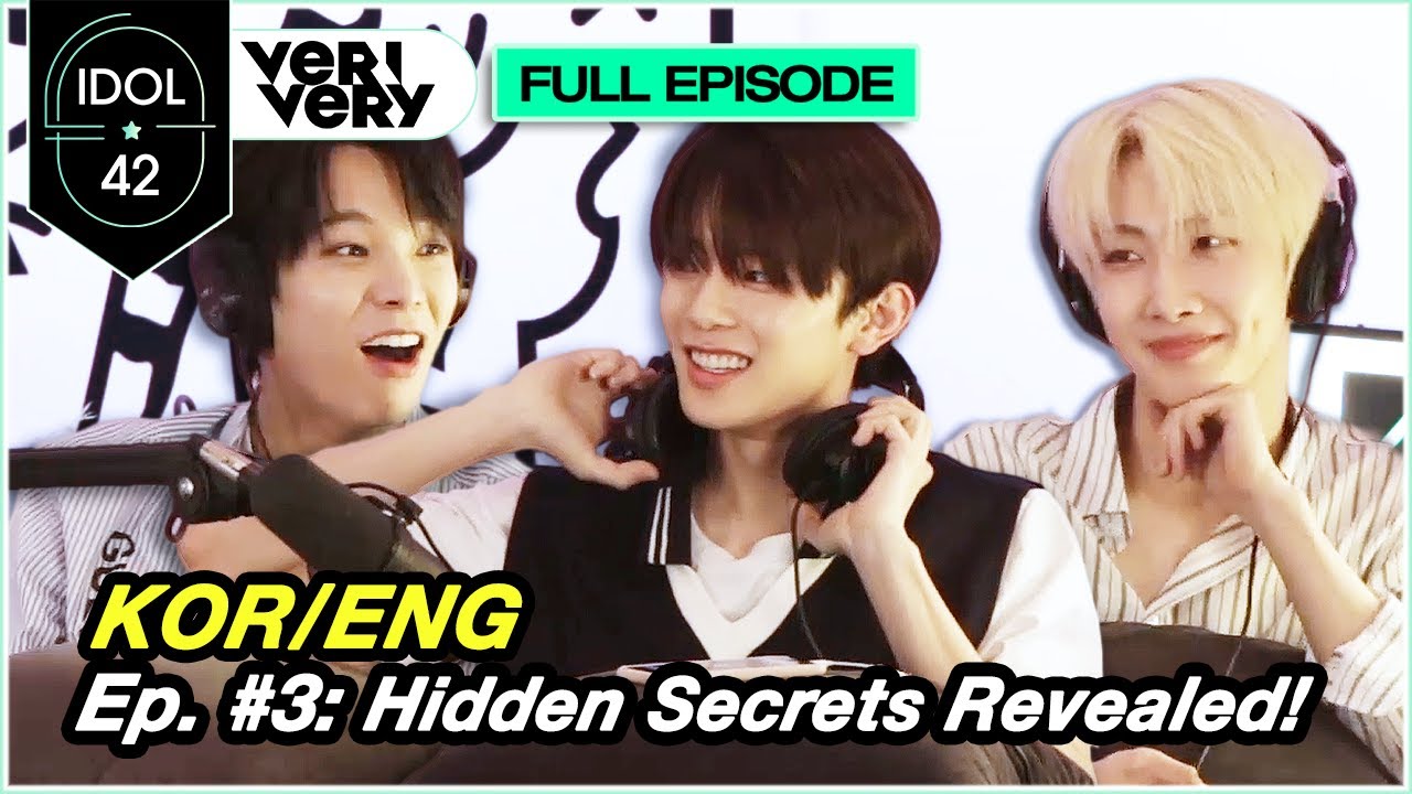 [ENG SUB] IDOL 42 EP #3 | VERIVERY's Hidden Secrets Revealed! VERIVERY 멤버들의 거침없는 폭로전! 그 결과는?