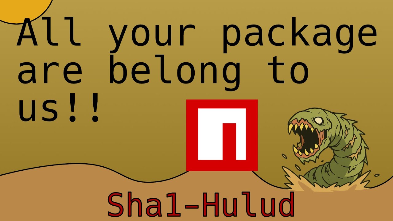 Everything you need to know about Sha1-hulud
