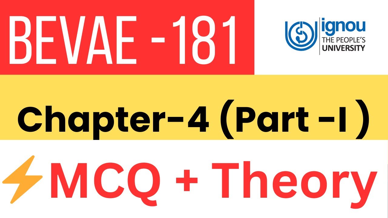BEVAE 181 Chapter 4 (Part-I) Full Explanation | Theory + MCQ | IGNOU TEE & Assignment | Hindi