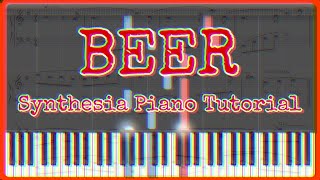 Beer by Itchyworm I Synthesia Piano Tutorial