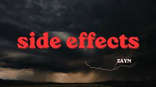 Side Effects - ZAYN (Lyric Video)