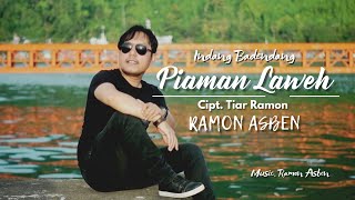 RAMON ASBEN - PIAMAN LAWEH Cipt. Tiar Ramon ( INDANG BADENDANG