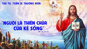 🔴Trực Tuyến - Thánh Lễ Thứ tư Tuần IX Thường Niên