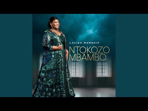 Jesus Christ Is Lord - Ntokozo Mbambo