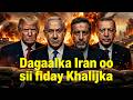 Dagaalka Iran Oo Fidiyay Weeraro Gantaalo Diyaarado Ku Beegsanaya Kuwait Saudi UAE Qatar 