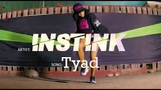 INSTINK-Tyad Full video (coming soon)