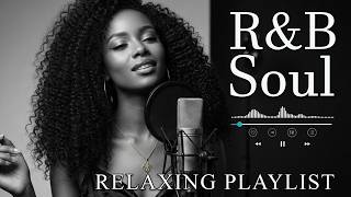【R&B Soul】Relaxing Chill Playlist – Smooth Vocals & Deep Grooves