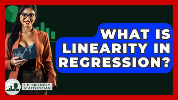 What Is Linearity In Regression? - The Friendly Statistician