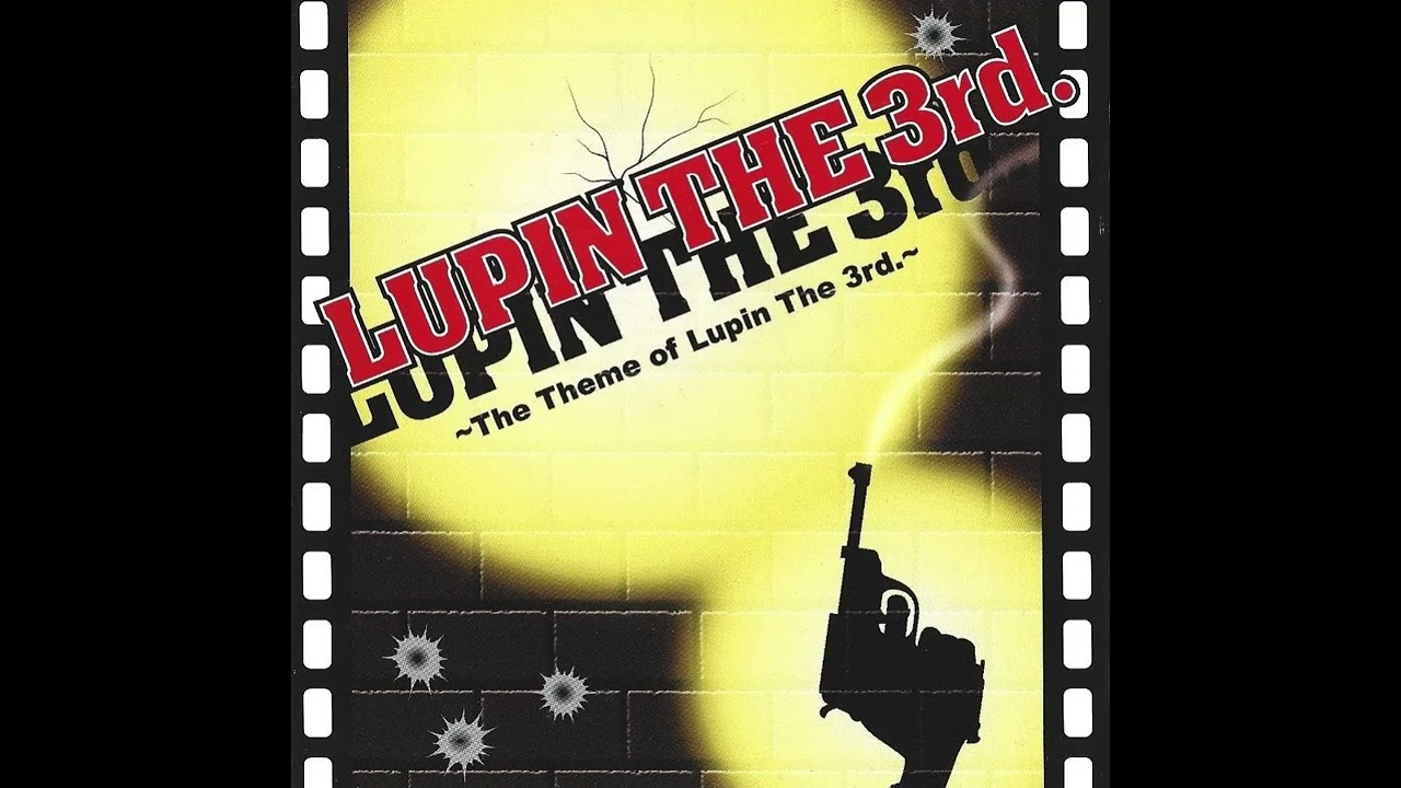 The Theme of Lupin The 3rd - YouTube