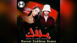 Zeyne & Saint Levant - Balak (Harout Zadikian Remix) | زين و سان ليفان - بلاك (هاروت زاديكيان ريمكس)