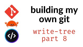 CodeCrafters build your own git - write-tree part 8 - YouTube