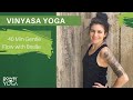 Vinyasa yoga flow  40 min session  brielle  power moves yoga