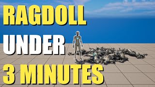 How To Do Simple Ragdoll In Unreal
