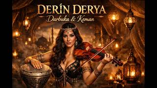 Deri̇n Derya Remi̇x Trap Arabi̇c Remi̇x Darbuka Ve Keman Versiyonu