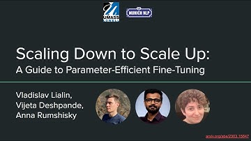 A Guide to Parameter-Efficient Fine-Tuning - Vlad Lialin | Munich NLP Hands-on 021
