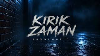 KIRIK ZAMAN | ERVOXMUSIC | Duygusal Şarkı
