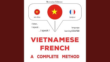 Chapter 2.8 - Việt - Pháp: Một phương pháp hoàn chỉnh