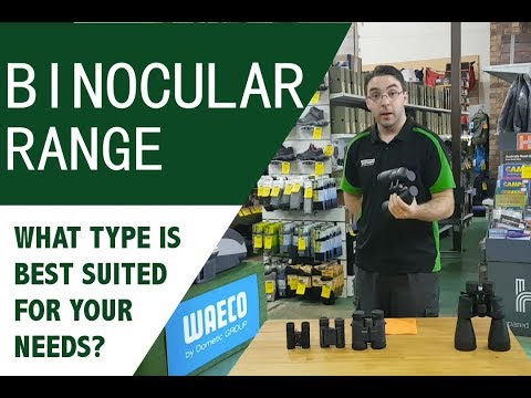 How to choose the right pair of binoculars for your needs!  Features Explained