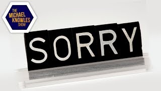 I Sincerely Apologize For Those Things I Said | The Michael Knowles Show Ep. 265