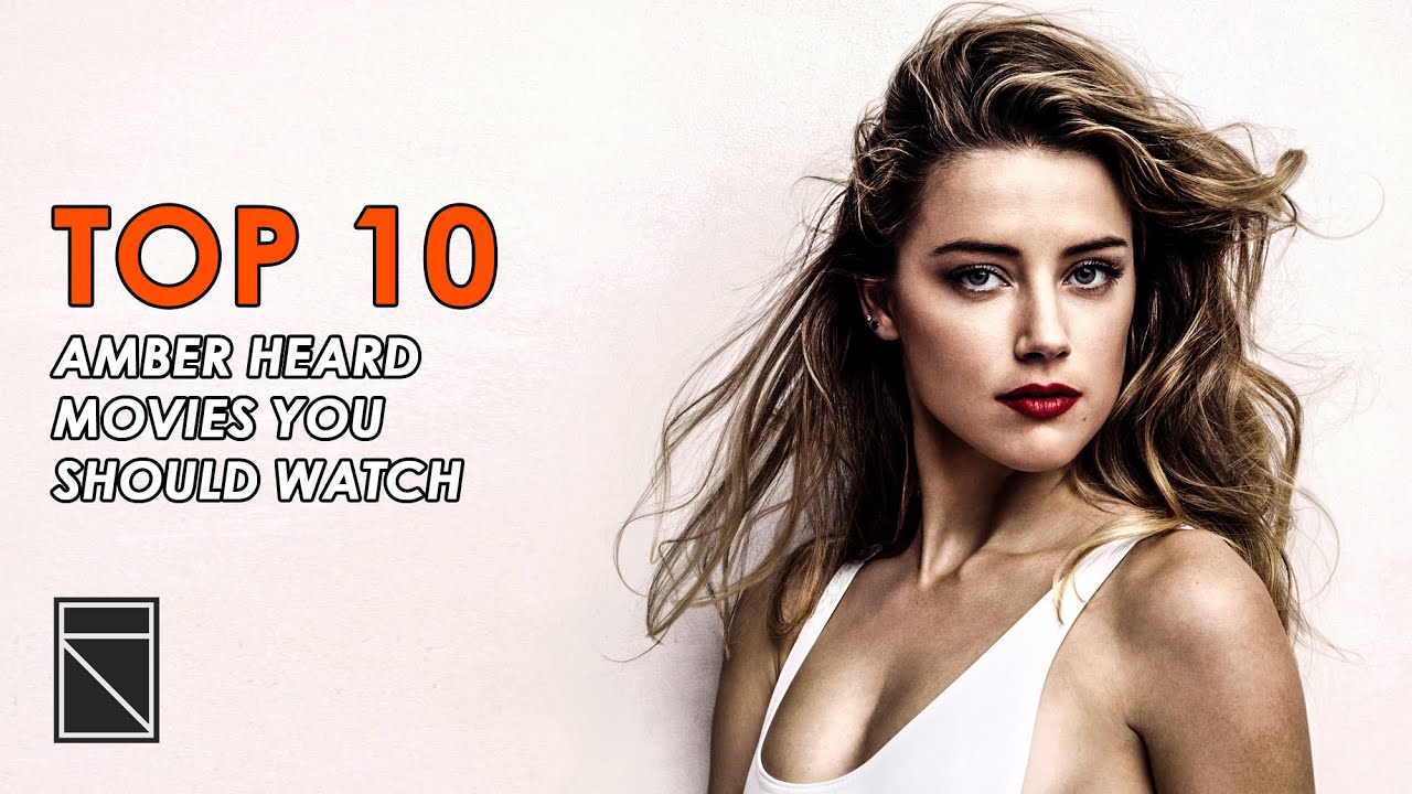 Top 10 Amber Heard Movies