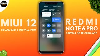 Download MIUI 12 for Redmi Note 6 Pro | Top 20+ Features | GAPPS Installed, Camera 2Api & More screenshot 3