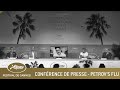 PETROV'S FLU - CONFERENCE DE PRESSE - CANNES 2021 - VF