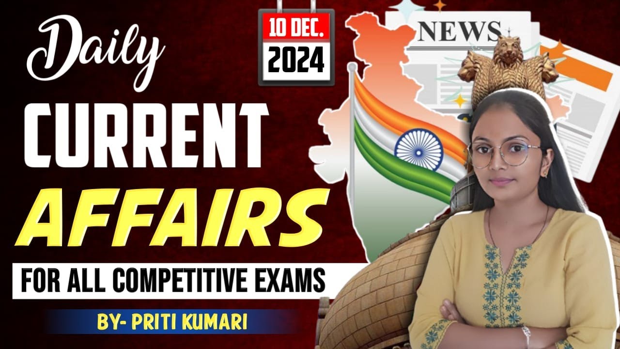 10 Dec Current Affairs 2024 | Daily Current Affairs MCQs | Static GK ...