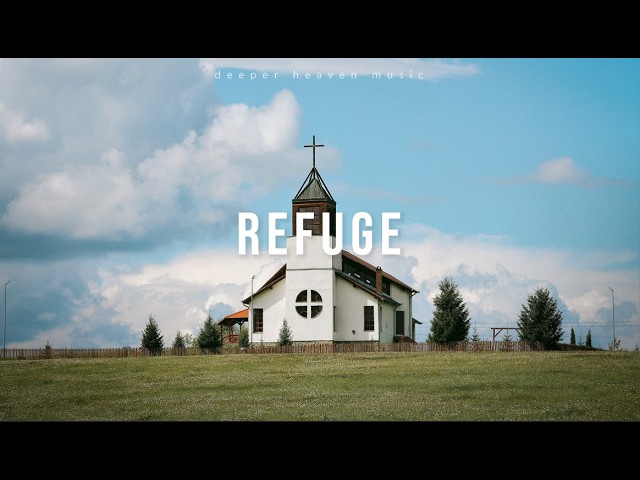 Refuge - Spontaneous Instrumental Worship #26 | Prayer and Devocional adlı videoyu YouTube'da izle Refuge - Spontaneous Instrumental Worship #26 | Prayer and Devocional adlı videoyu YouTube'da izle