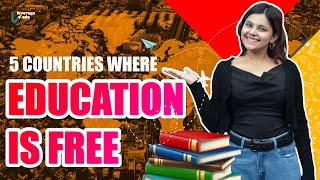 5 Countries Where Education is FREE | Affordable Countries for International Students Leverage Edu