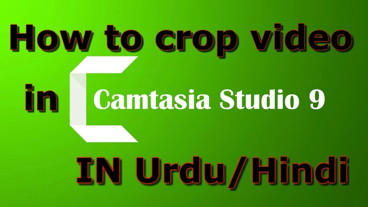 How to crop video in camtasia studio 9 how to speed up a video in