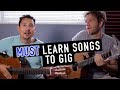 MUST LEARN Guitar Songs If You Want to Gig