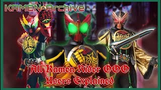 (Old Video) All Kamen Rider OOO Users Explained  - Kamen Archive