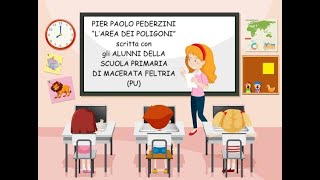 “L'AREA DEI POLIGONI” CANZONE/LEZIONE GEOMETRIA SCUOLA PRIMARIA