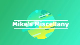 Mikes Miscellany 10 | 2020