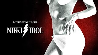 Nikki Idol - Love Me To Death (Official Lyric Video) Resimi