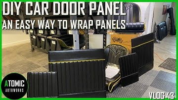 Auto Restoration Shop Shows How To Upholster Car Door & Side Panels.