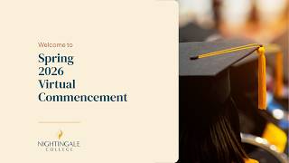 Nightingale College Commencement Ceremony - Spring 2026