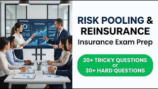 Risk Pooling and Reinsurance Simplified for Insurance Licensing Exam Prep 2026 Study Guide