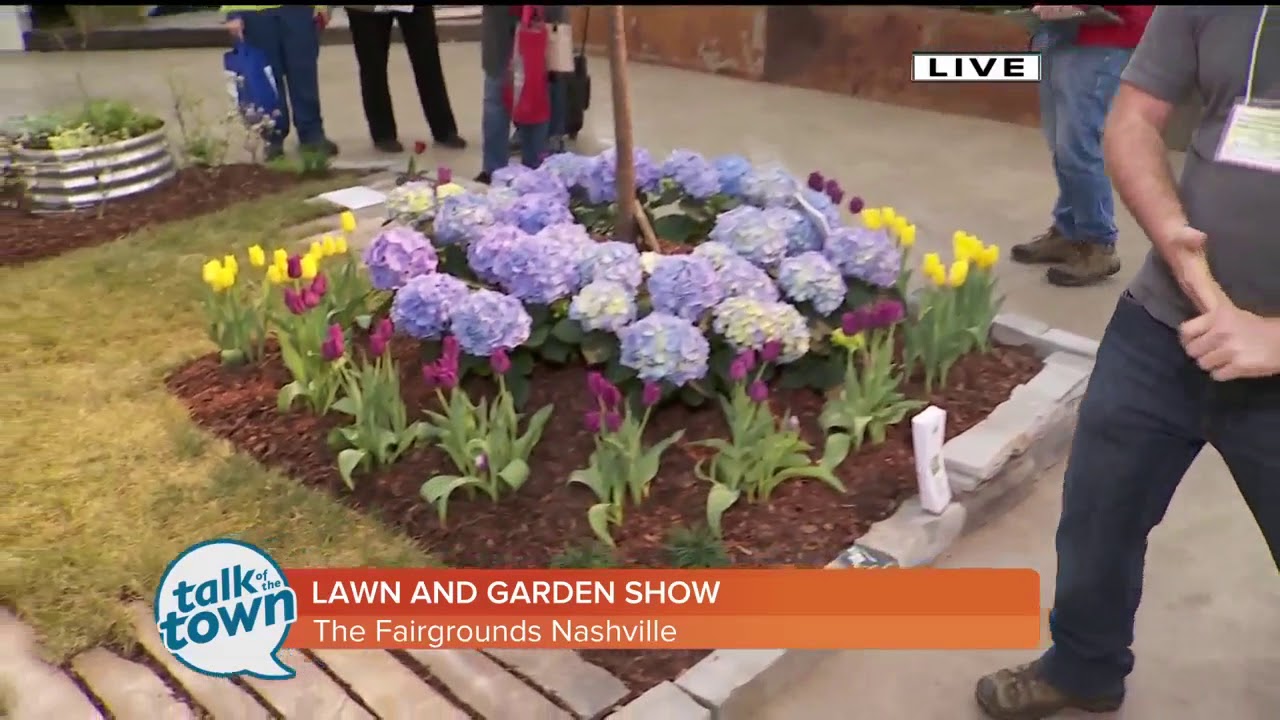 Preview Of Nashville Lawn And Garden Show Part 2 Youtube