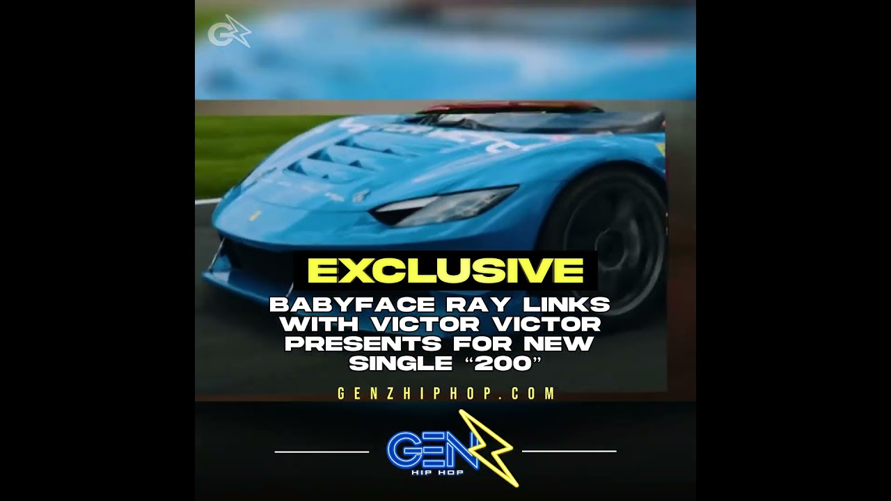 Guarda Babyface Ray Links With Victor Victor Presents for New Single “200” su YouTube Guarda Babyface Ray Links With Victor Victor Presents for New Single “200” su YouTube