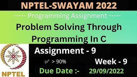 NPTEL: Problem Solving Through Programming In C Week 9 Programming Assignment Answers