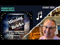 18 May | Missing Bricks | Daily Musical Minute