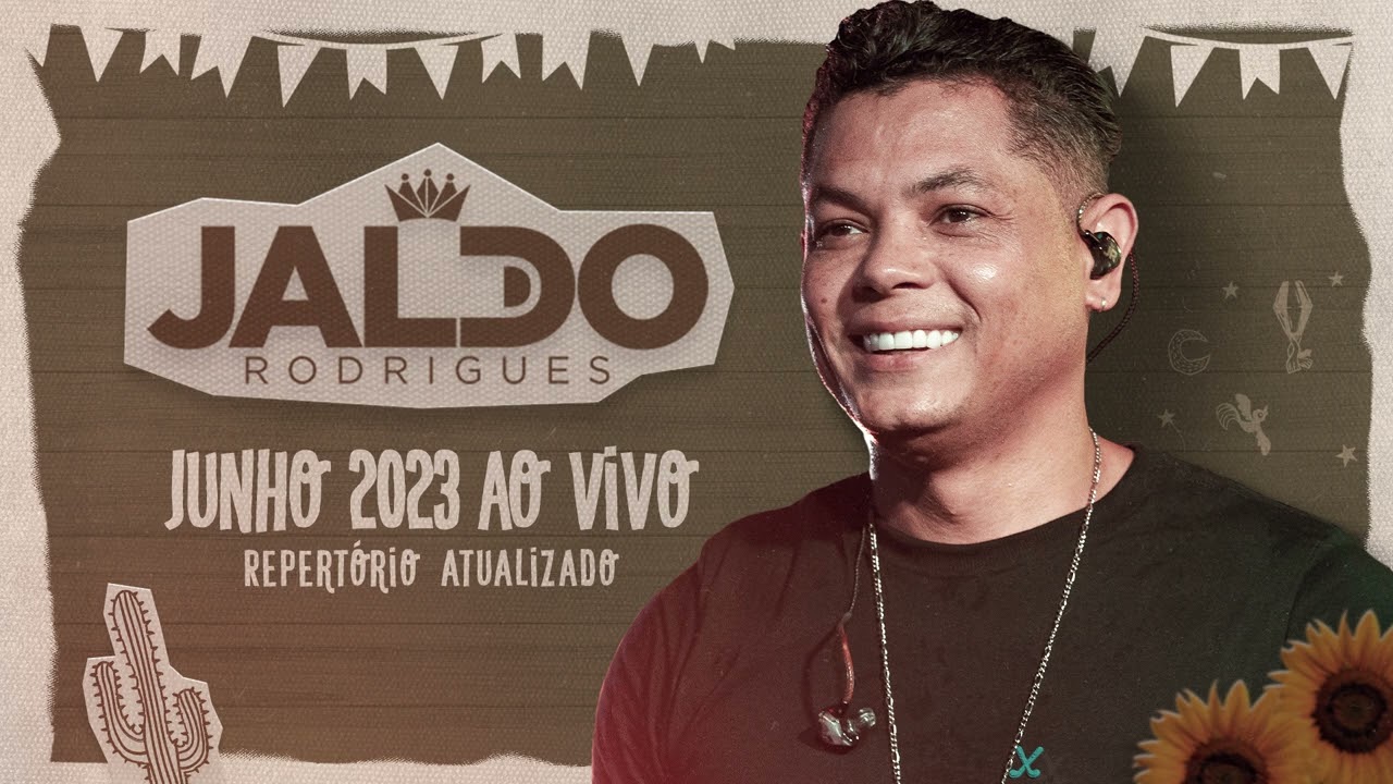 Jaldo Rodrigues - Ao Vivo - Repertório Junho 2023