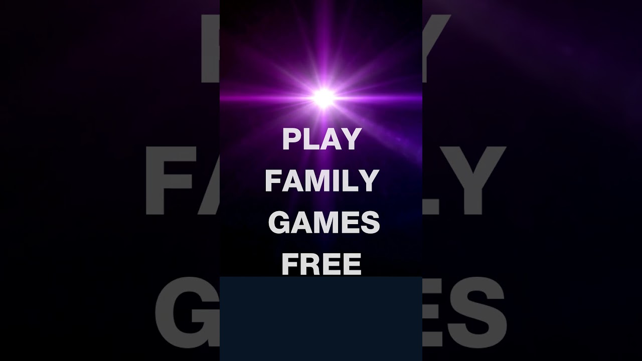 FAMILY GAMES FREE