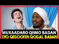 QISOOYIN QOSOL BADAN IYO MUXAADARO QIIMO BADAN Sh Cabdirashiid Cali Suufi