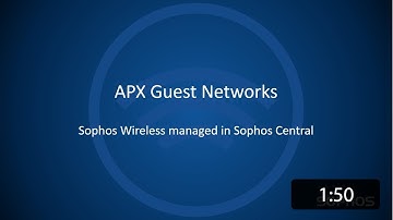 Sophos Wireless: APX Guest Networks