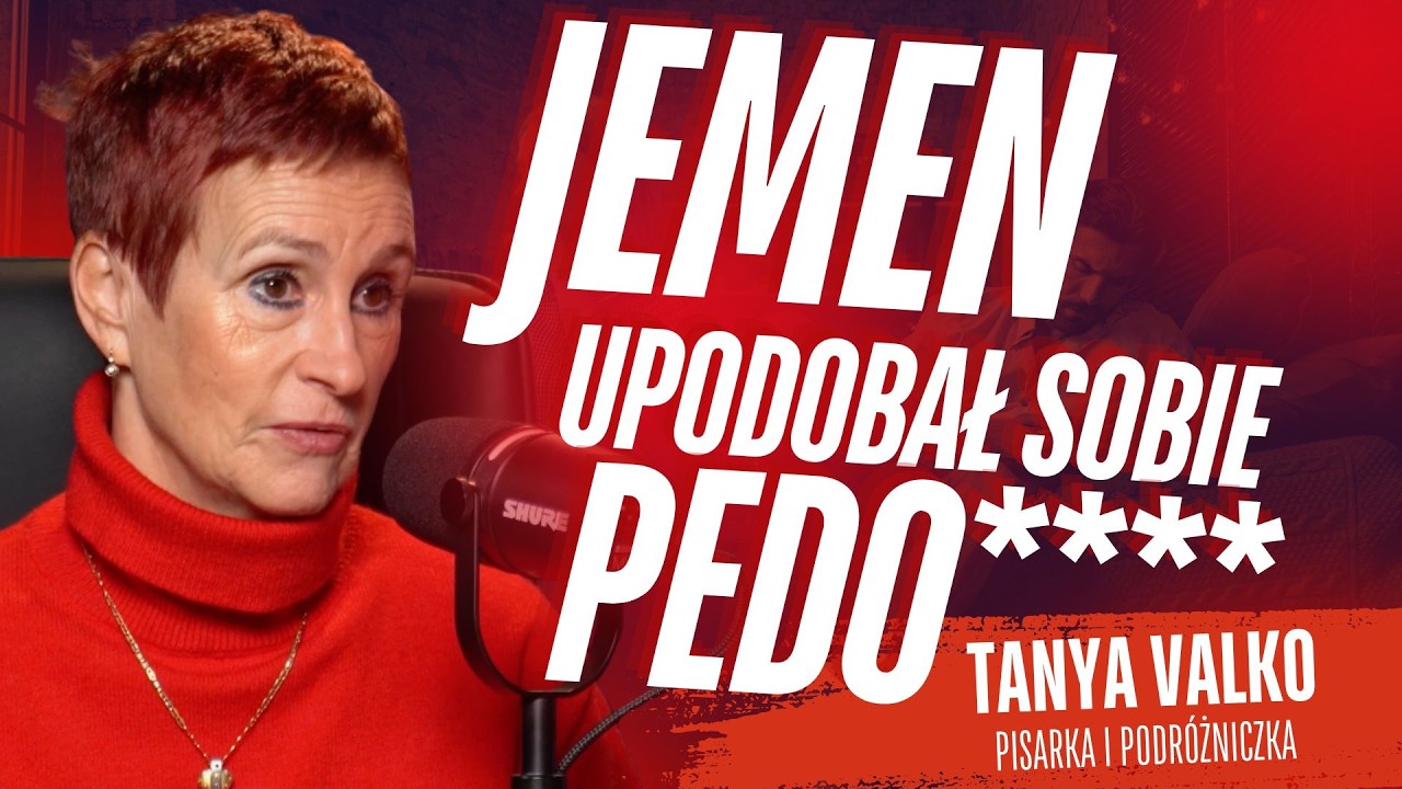 Jemen upodobał sobie pedo**** | Tanya Valko | Dramagedon Podcast